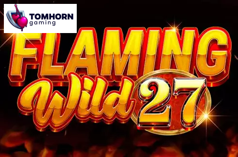 Flaming Wild 27